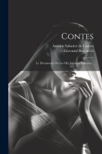 Contes: Le Décameron Ou Les Dix Journées Galantes...