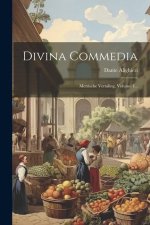 Divina Commedia: Metrische Vertaling, Volume 1...