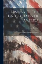 History Of The United States Of America: From The Discovery Of The Continent; Volume 10