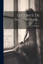 Le Comte De Saint-méran...