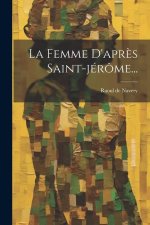 La Femme D'apr?s Saint-jérôme...