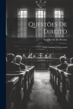 Quest?es De Direito: Civil, Criminal E Processual