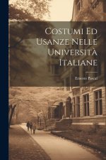 Costumi Ed Usanze Nelle Universit? Italiane