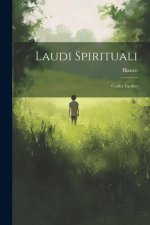 Laudi Spirituali: Codice Inedito
