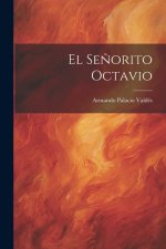 El Se?orito Octavio
