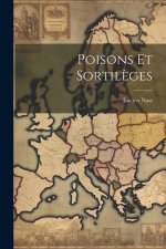 Poisons et Sortil?ges