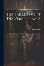 Het Faillissement Des Verzekeraars ...