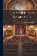Moli?re Et Le Misanthrope