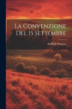 La Convenzione Del 15 Settembre