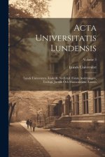 Acta Universitatis Lundensis: Lunds Universitets ?rsskrift. Ny Följd. Förste Avdelningen, Teologi, Juridik Och Humanistiska Ämnen; Volume 3