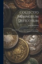 Collectio Numnorum Cuficorum: Quos Aere Expressos, Addita Corum Interpretatione, Subjunetoque Alphabeto Cufico Edidit