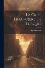 La Crise Financi?re De Turquie