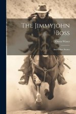 The Jimmyjohn Boss: And Other Stories