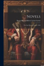 Novels: The Last Days of Pompeii. 1900