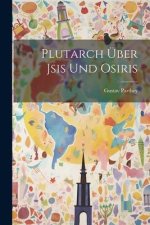Plutarch Über Jsis Und Osiris