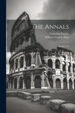 The Annals: Books I.-Vi