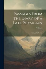 Passages From the Diary of a Late Physician; Volume 3