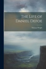 The Life of Daniel Defoe