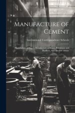 Manufacture of Cement: Manufacture of Paper, Manufacture of Sugar, Petroleum and Products, Manufacture of Gas