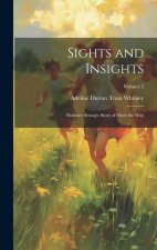 Sights and Insights: Patience Strong's Story of Over the Way; Volume 2