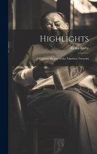 Highlights: a Cartoon History of the Nineteen Twenties