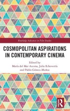 Cosmopolitan Aspirations in Contemporary Cinema