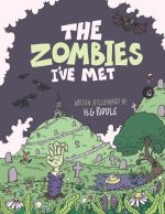 The Zombies I've Met