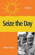 Seize The Day