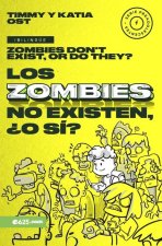 Los Zombies No Existen, ?O Si? (Zombies Don't Exist, or Do They?)
