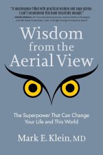 Wisdom from the Aerial View