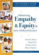 Advancing Empathy and Equity in Early Childhood Education
