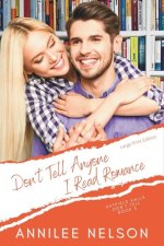 Don't Tell Anyone I Read Romance