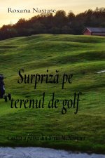 Surpriz? pe terenul de golf