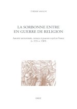 La Sorbonne entre en guerre de religion