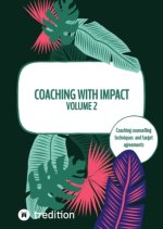Coaching with impact Volume 2