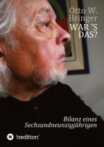 War ?s das?