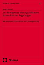 Zur kompetenziellen Qualifikation baurechtlicher Regelungen