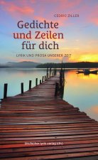 Gedichte und Zeilen für Dich!