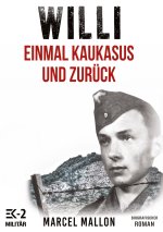 Willi ? Einmal Kaukasus und zurück