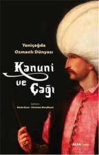 Kanuni ve Cagi