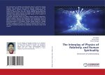 The Interplay of Physics of Relativity and Human Spirituality
