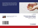 Polymeric Drug delivery using Matrix Tablets