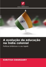 A evoluç?o da educaç?o na Índia colonial