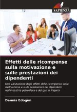 Effetti delle ricompense sulla motivazione e sulle prestazioni dei dipendenti