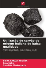 Utilizaç?o de carv?o de origem indiana de baixa qualidade