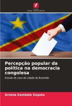 Percepç?o popular da política na democracia congolesa