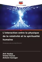 L'interaction entre la physique de la relativité et la spiritualité humaine