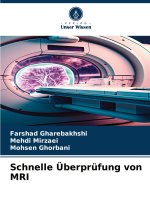 Schnelle Überprüfung von MRI