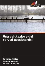 Una valutazione dei servizi ecosistemici