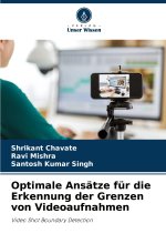 Optimale Ansätze für die Erkennung der Grenzen von Videoaufnahmen